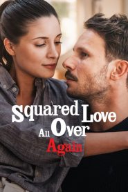 Squared Love All Over Again (Hindi Dubbed)