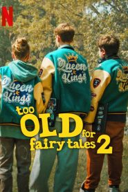 Too Old For Fairy Tales 2 (English + Hindi)