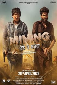 Mining – Reyte te Kabzaa (Punjabi)