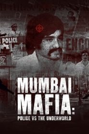 Mumbai Mafia: Police vs the Underworld (Tamil)