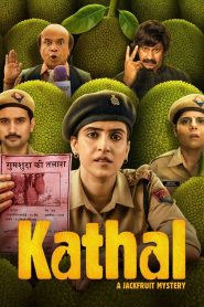 Kathal – A Jackfruit Mystery (Hindi)